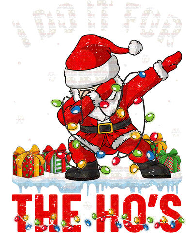 I Do it for the Hos Dabbing Santa