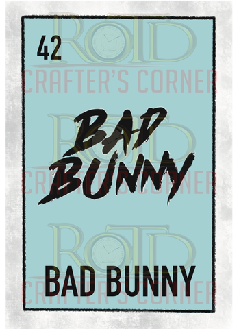 DTF Screen Print Image - 42 Bad Bunny