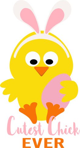 Cutest Chick Ever SVG