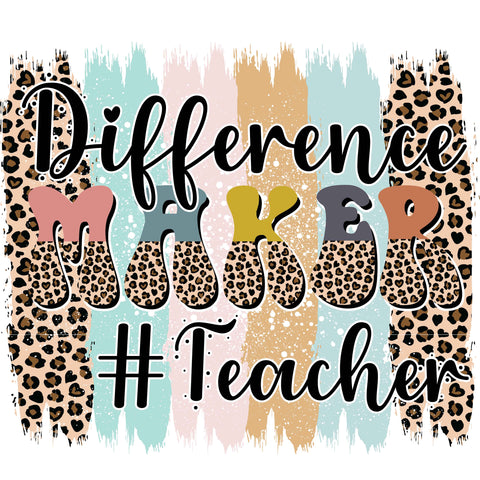 Difference Maker #Teacher