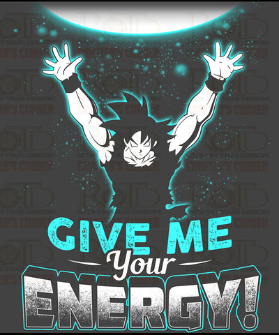 Give Me Your Energy