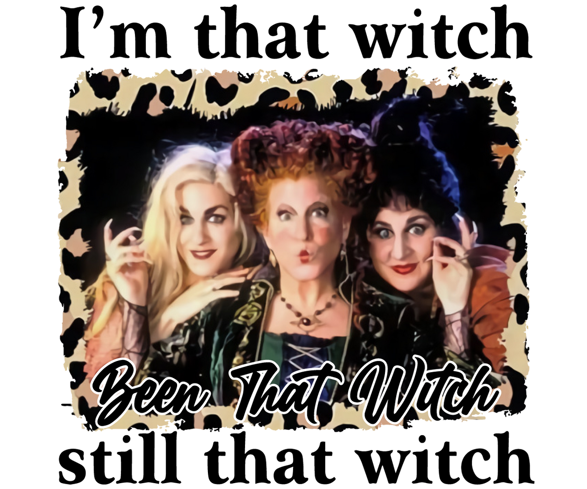 DTF Screen Print Image - I'm That Witch