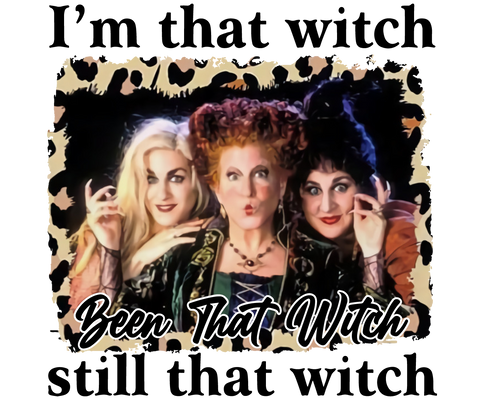 DTF Screen Print Image - I'm That Witch