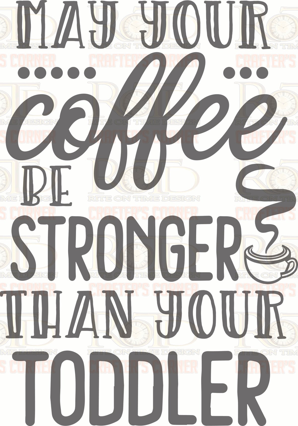 Stronger Coffee Sublimation print