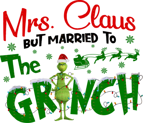 Mrs. Claus But Married to the Grinch