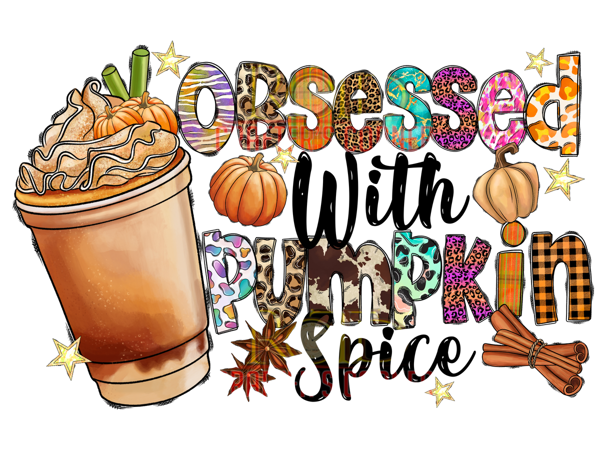 DTF Screen Print Image - Obsessed with Pumpkin Spice
