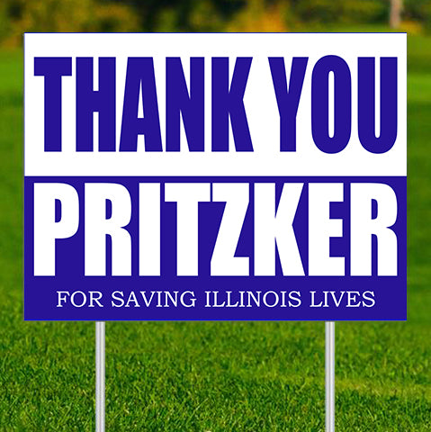 Thank you Pritzker 1 - 24"x18" Yard Sign