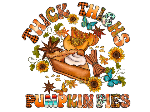 DTF Screen Print Image - Thick Thighs Pumpkin Pies
