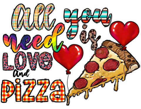 All You Need is Love and Pizza