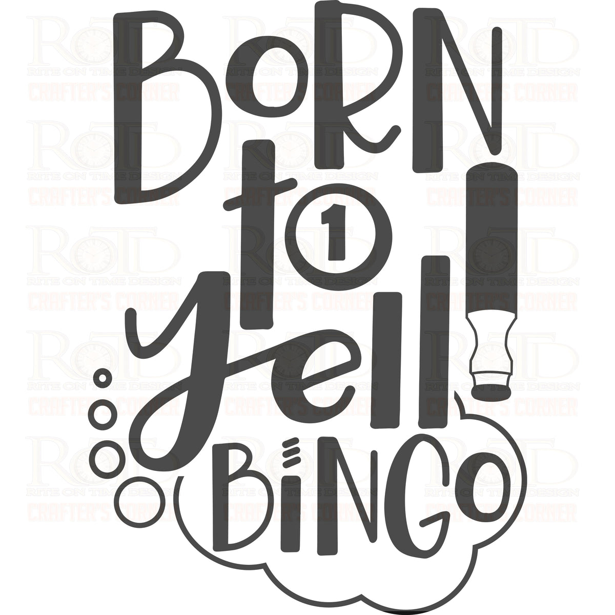 DTF Screen Print Image - Born to Yell Bingo!