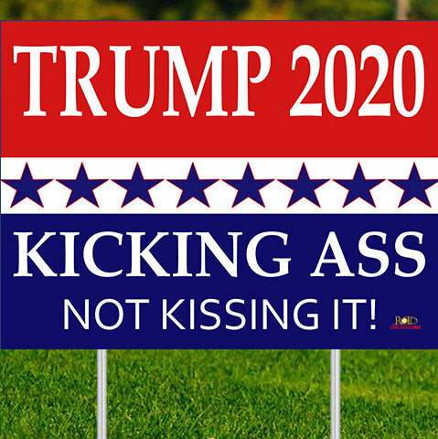 Trump kicking A** Double Sided Yard Sign, Keep America Great, 2020 Republican President,