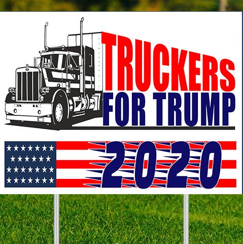 Truckers for Trump Double Sided Yard Sign, Keep America Great, 2020 Republican President,
