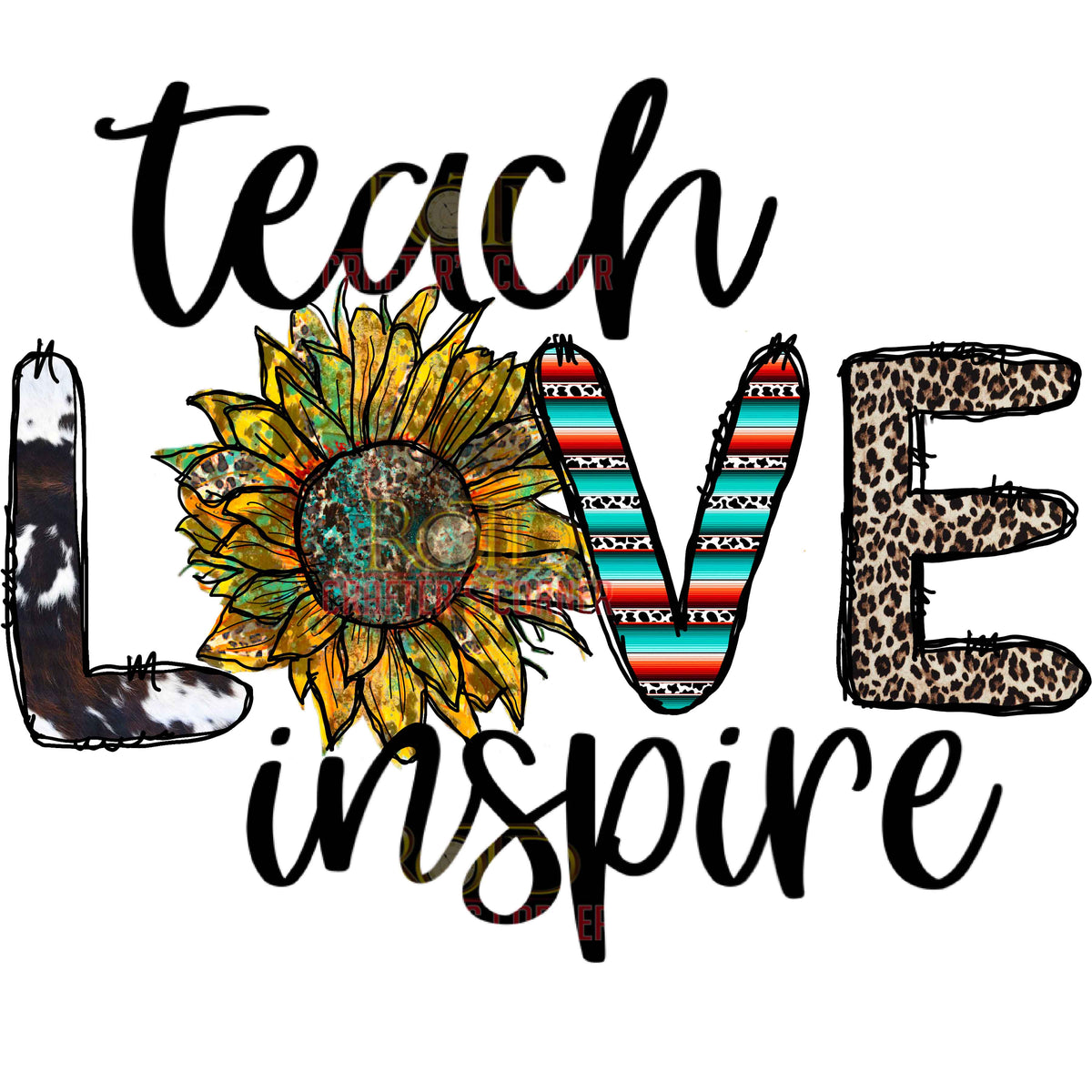 Teach Love Inspire