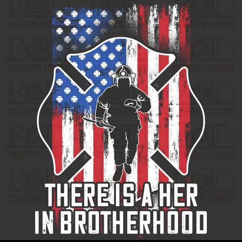 DTF Screen Print Image - There is a Her in Brotherhood